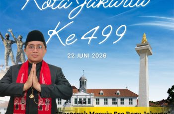 HUT DKI JAKARTA 499 “BERGERAK MENUJU ERA BARU JAKARTA”